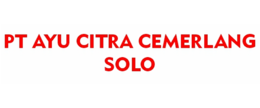 PT Ayu Citra Cemerlang Solo